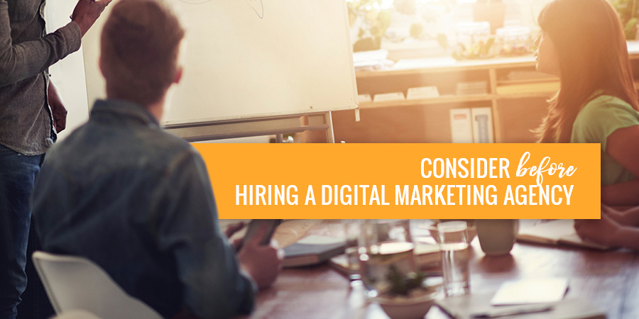 Consider-Before-Hiring-a-Digital-Marketing-Agency